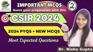 CSIR 2024 Dec Revision | Most Expected Questions | Part-2 | Biodotcom | #csirnet #csir